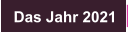 Das Jahr 2021