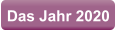Das Jahr 2020