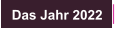 Das Jahr 2022