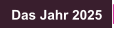 Das Jahr 2025