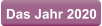 Das Jahr 2020