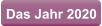 Das Jahr 2020